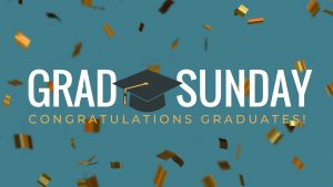 Graduate Sunday